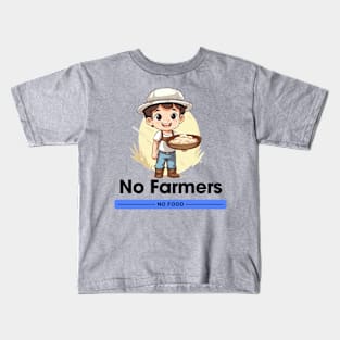 No Farmers No Food Kids T-Shirt